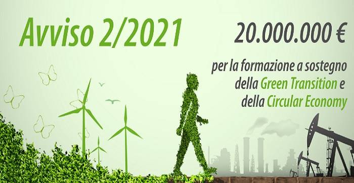 Avviso 2/2021 Formazione a sostegno della Green Transition e della Circular Economy